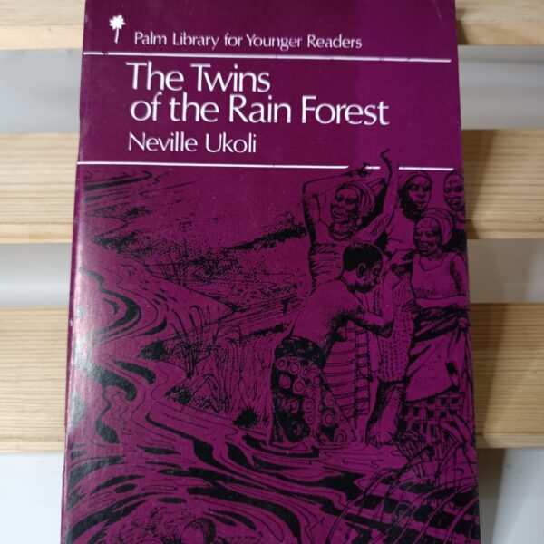 The Twins Of The Rain Forest by Nellie Ukoli book cover
