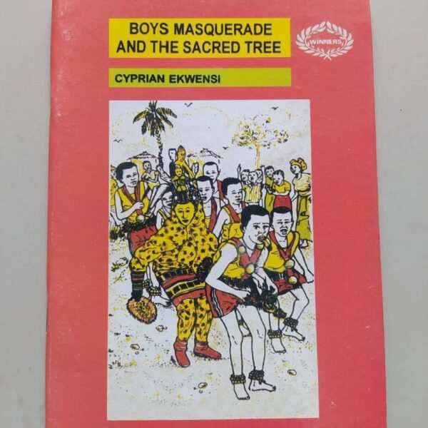 Boys Masquerade And The Sacred Tree by Cyprian Ekwensi book cover