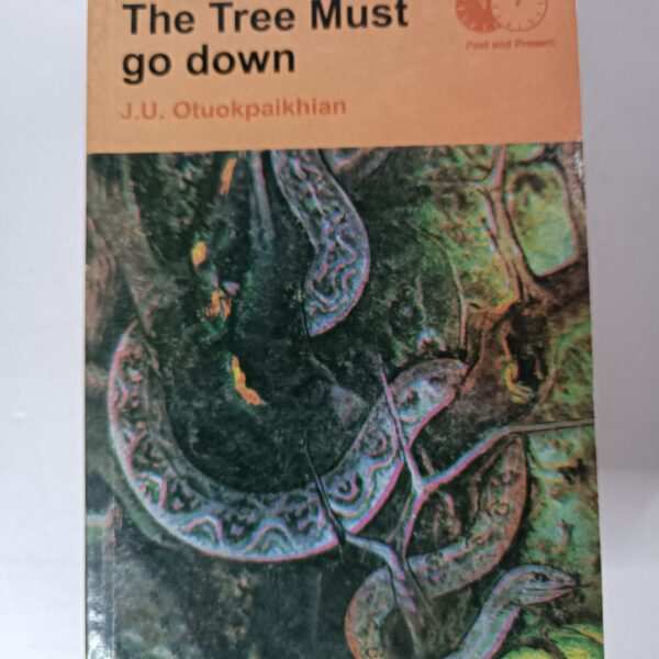 The Tree Must Go Down book cover